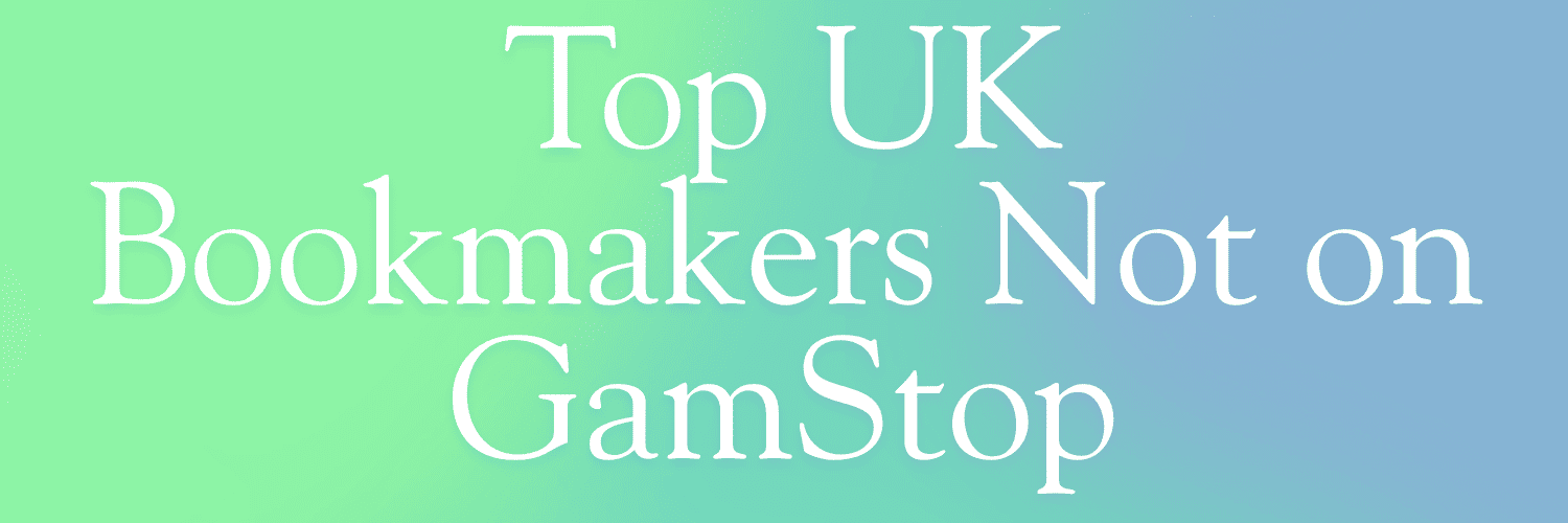 Top Bookies Not on GamStop Explore Alternatives